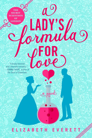 A Lady's Formula for Love (The Secret Scientists of London #1)