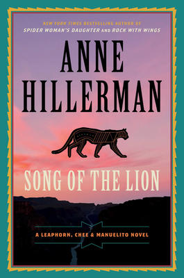 Song of the Lion (Leaphorn, Chee & Manuelito Novel #3)