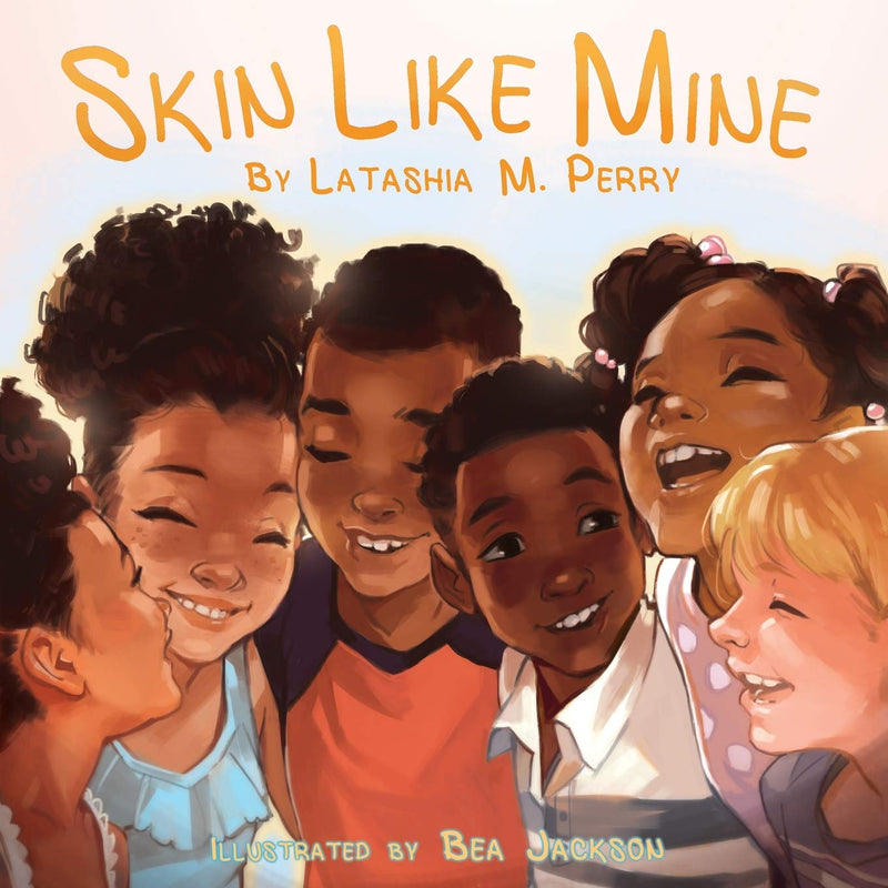 Skin Like Mine (Kids Like Mine