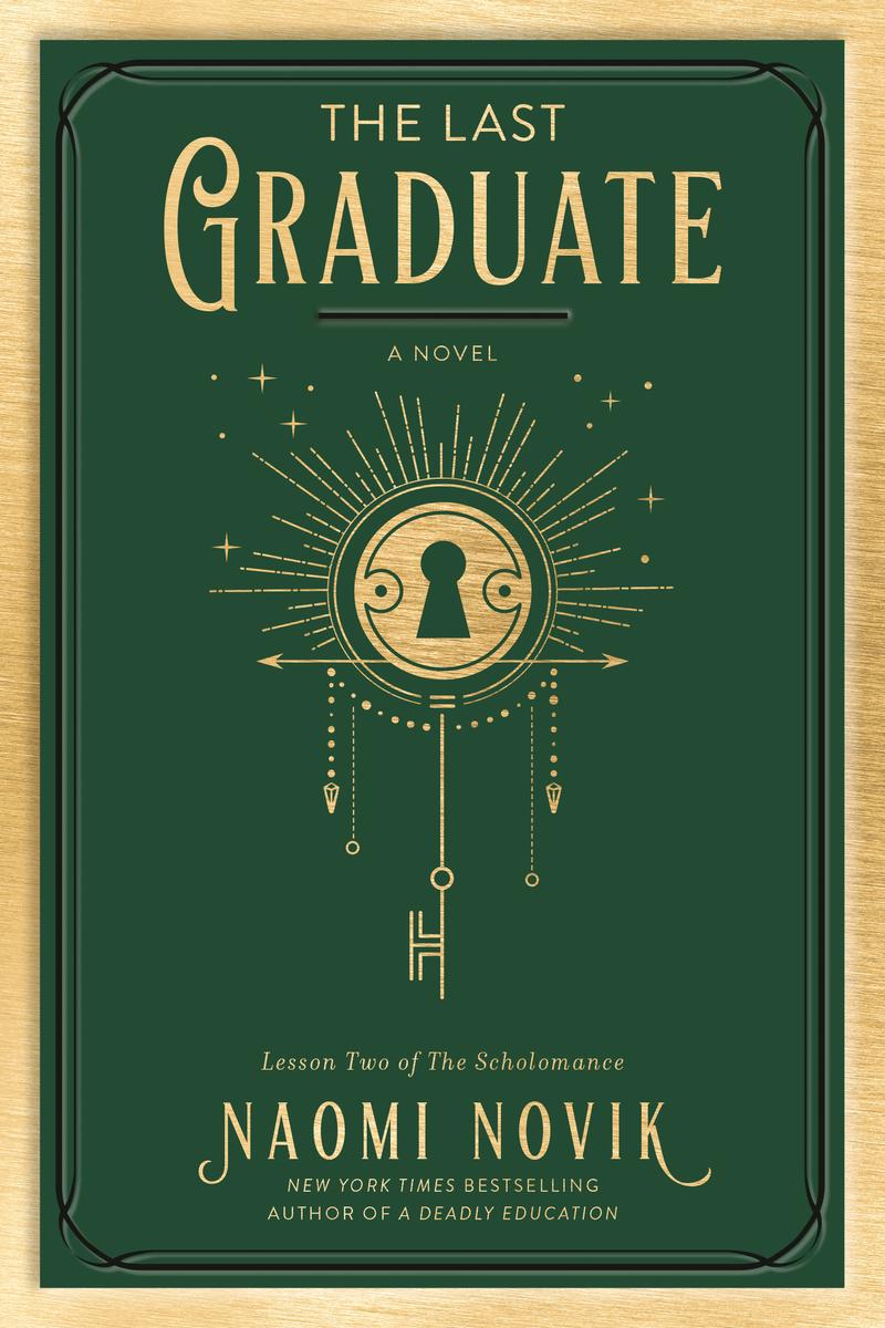 The Last Graduate (The Scholomance