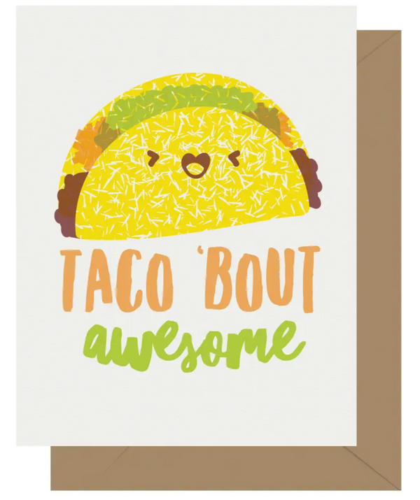 Cutie Kawaii Taco Bout Awesome Letterpress Greeting Card