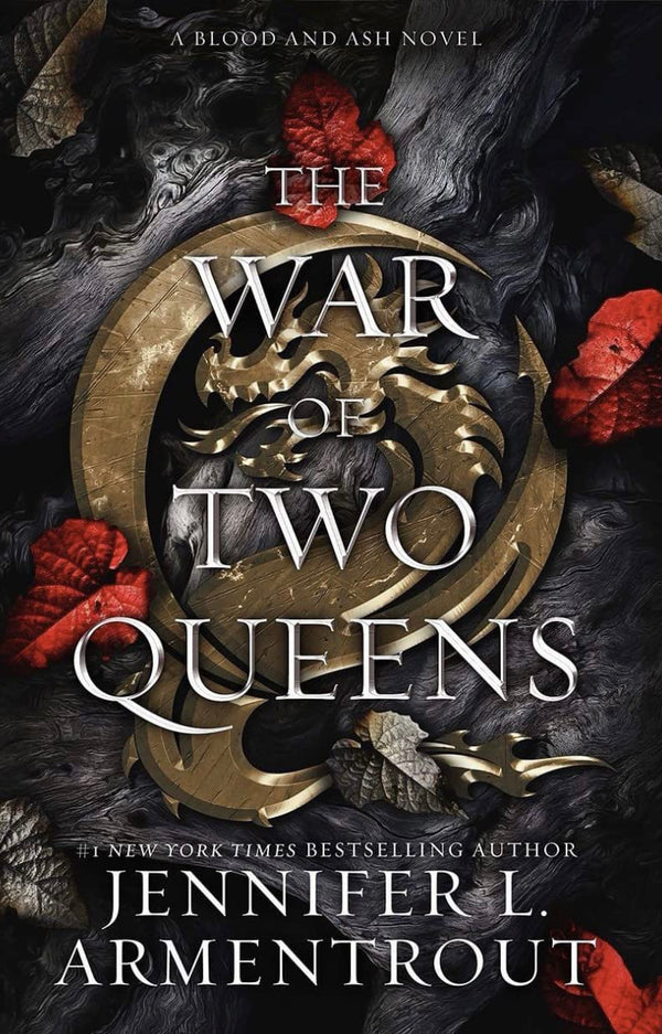 The War of Two Queens (Blood and Ash #4)