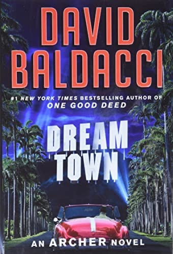 Dream Town (An Archer Novel #3)