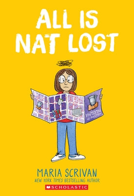 All Is Nat Lost: A Graphic Novel (Nat Enough #5) by Scrivan, Maria