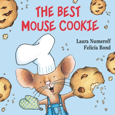 The Best Mouse Cookie Board Book by Numeroff, Laura Joffe