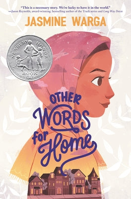 Other Words for Home: A Newbery Honor Award Winner by Warga, Jasmine