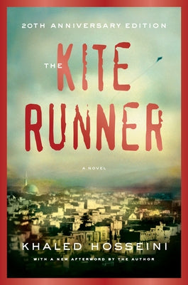 The Kite Runner 20th Anniversary Edition by Hosseini, Khaled