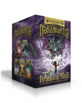 Dragonwatch Complete Collection (Boxed Set): (Fablehaven Adventures) Dragonwatch; Wrath of the Dragon King; Master of the Phantom Isle; Champion of th by Mull, Brandon