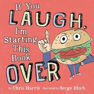If You Laugh, I'm Starting This Book Over by Harris, Chris