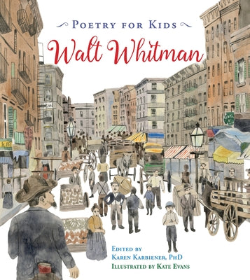 Poetry for Kids: Walt Whitman by Whitman, Walt