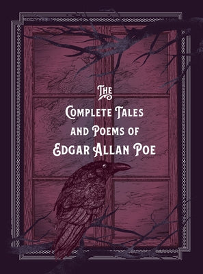 The Complete Tales & Poems of Edgar Allan Poe by Poe, Edgar Allan