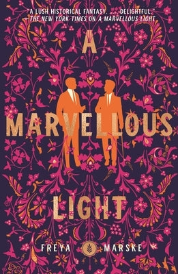A Marvellous Light by Marske, Freya