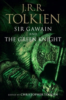 Sir Gawain and the Green Knight, Pearl, and Sir Orfeo by Tolkien, J. R. R.