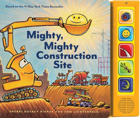 Mighty, Mighty Construction Site by Rinker, Sherri Duskey