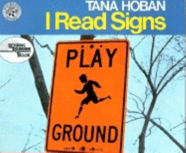 I Read Signs by Hoban, Tana