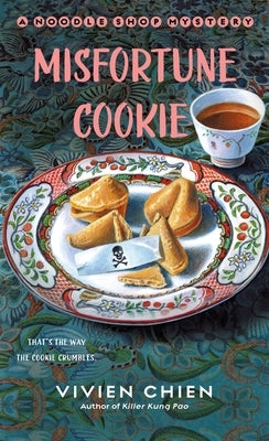 Misfortune Cookie: A Noodle Shop Mystery by Chien, Vivien