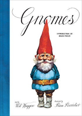 Gnomes by Huygen, Wil