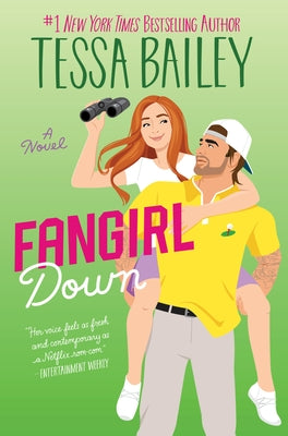 Fangirl Down by Bailey, Tessa