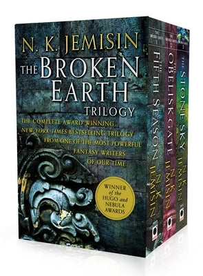 The Broken Earth Trilogy: The Fifth Season, the Obelisk Gate, the Stone Sky by Jemisin, N. K.
