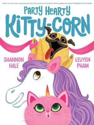 Party Hearty Kitty-Corn by Hale, Shannon
