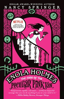 Enola Holmes: The Case of the Peculiar Pink Fan by Springer, Nancy