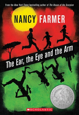 The Ear, the Eye, and the Arm by Farmer, Nancy
