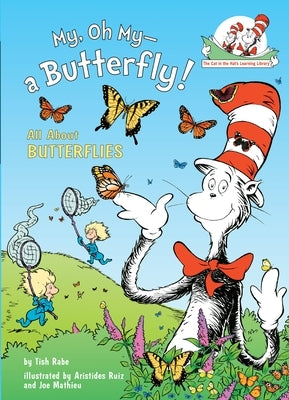My, Oh My--A Butterfly!: All about Butterflies by Rabe, Tish