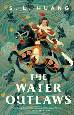 The Water Outlaws by Huang, S. L.