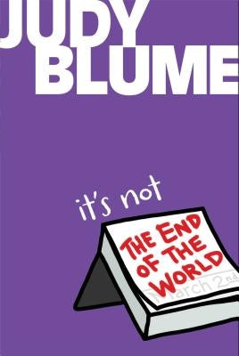 It's Not the End of the World by Blume, Judy