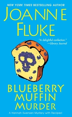 Blueberry Muffin Murder by Fluke, Joanne