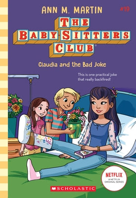 Claudia and the Bad Joke (the Baby-Sitters Club