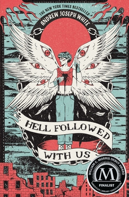 Hell Followed with Us by White, Andrew Joseph