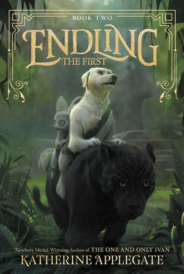 Endling: The First by Applegate, Katherine