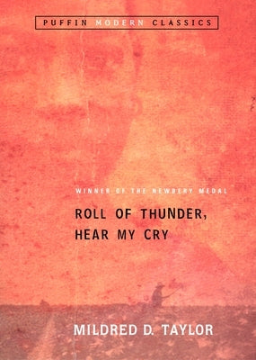 Roll of Thunder, Hear My Cry by Taylor, Mildred D.