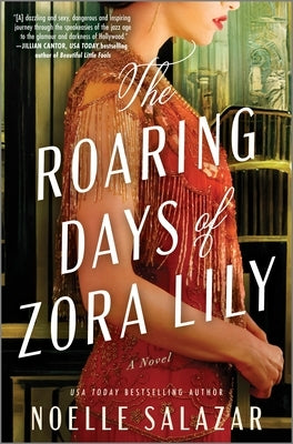 The Roaring Days of Zora Lily by Salazar, Noelle