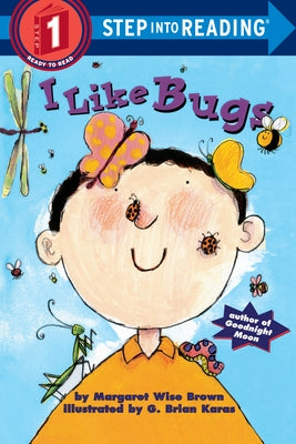 I Like Bugs by Brown, Margaret Wise