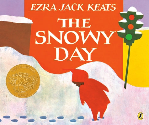 The Snowy Day by Keats, Ezra Jack