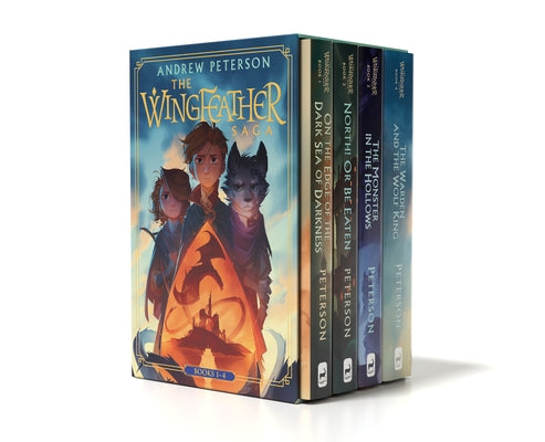 Wingfeather Saga Boxed Set: On the Edge of the Dark Sea of Darkness; North! or Be Eaten; The Monster in the Hollows; The Warden and the Wolf King by Peterson, Andrew