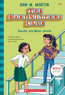 Claudia and Mean Janine (the Baby-Sitters Club