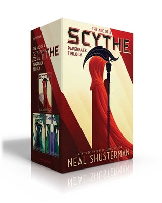 The Arc of a Scythe Paperback Trilogy (Boxed Set): Scythe; Thunderhead; The Toll by Shusterman, Neal