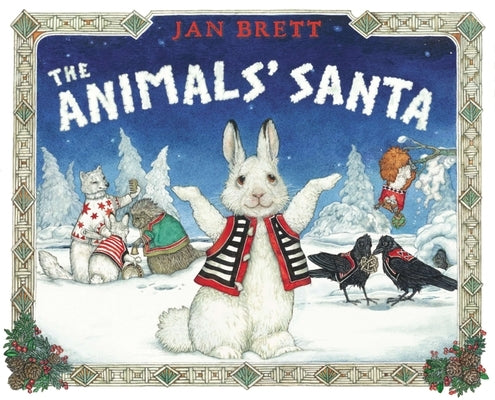 The Animals' Santa by Brett, Jan