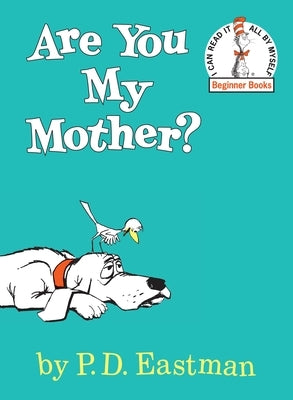 Are You My Mother? by Eastman, P. D.