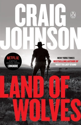 Land of Wolves: A Longmire Mystery by Johnson, Craig