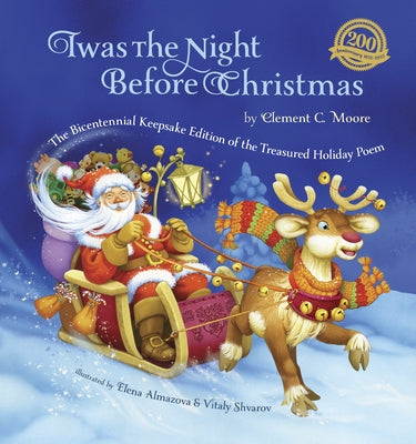 Twas the Night Before Christmas: The Bicentennial Keepsake Edition of the Treasured Holiday Poem by Moore, Clement