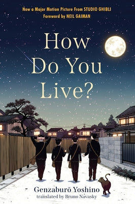 How Do You Live? by Yoshino, Genzaburo