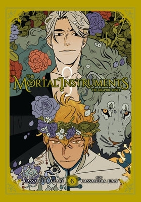The Mortal Instruments: The Graphic Novel, Vol. 6 by Clare, Cassandra