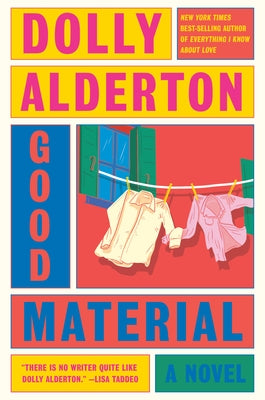 Good Material by Alderton, Dolly