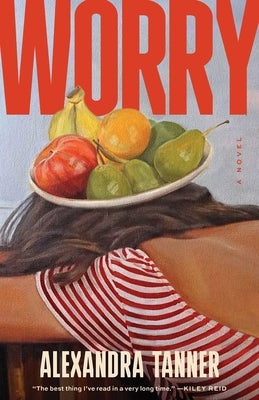 Worry by Tanner, Alexandra