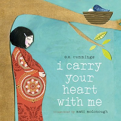I Carry Your Heart with Me by Cummings, E. E.