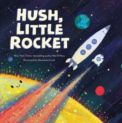 Hush, Little Rocket by O'Hara, Mo